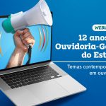 OGE comemora 12 anos de atividades com webinário